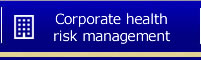 Corporate health risk management